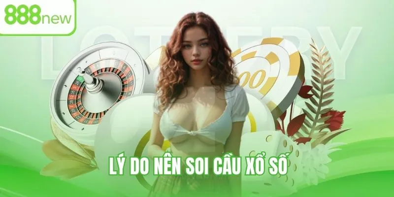 Lợi ích soi cầu xổ số miễn phí